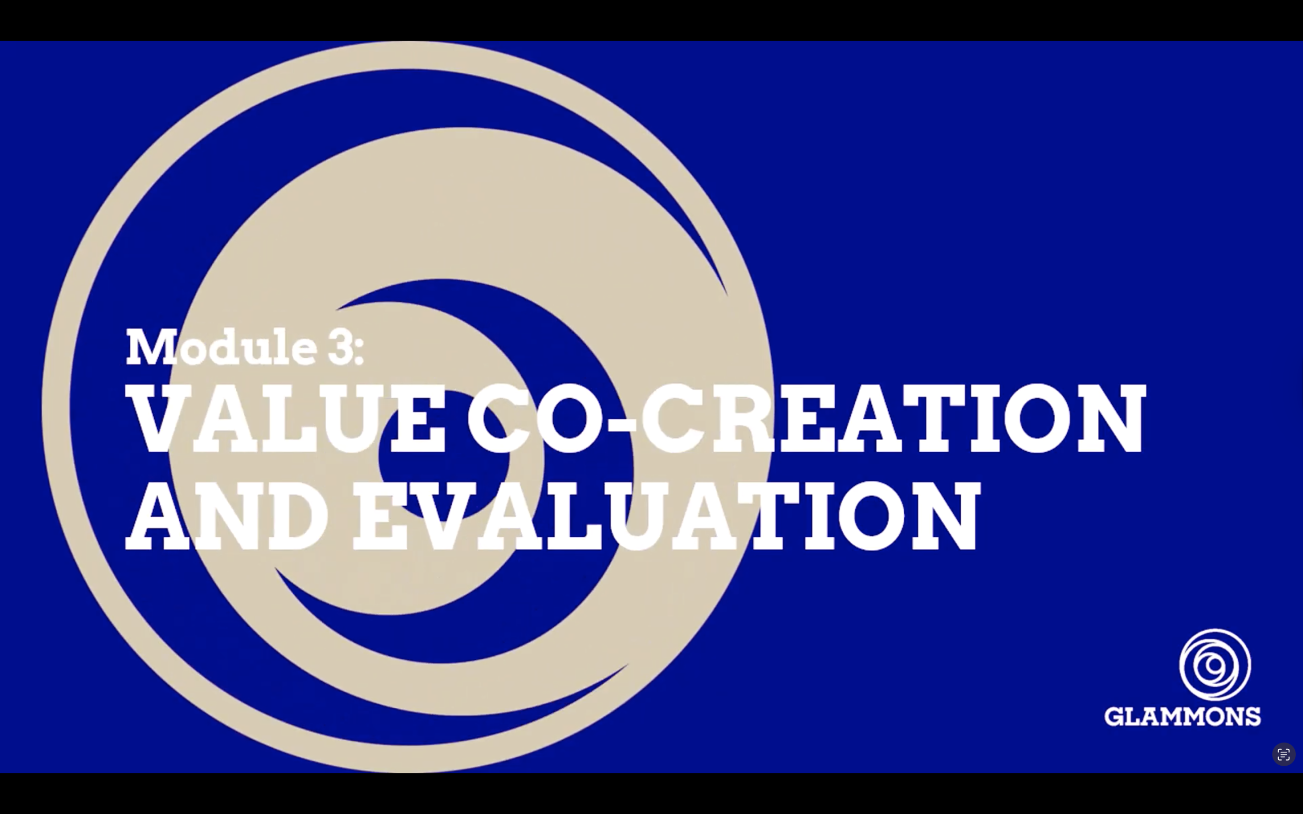Module 3: Value Co-Creation and Evaluation